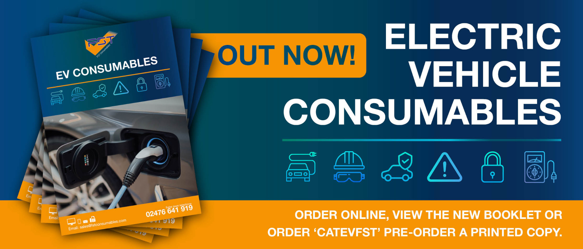ELECTRIC VEHICLE CONSUMABLES - OUT NOW! ORDER ONLINE, VIEW THE NEW BOOKLET OR ORDER 'CATEVFST' PRE-ORDER A PRINTED COPY.
